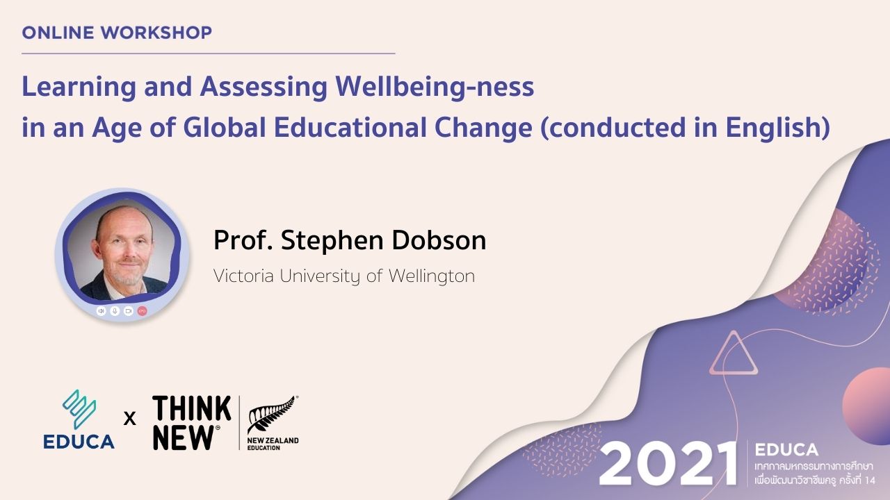 Learning and Assessing Wellbeing-ness in an Age of Global Educational Change (conducted in English)