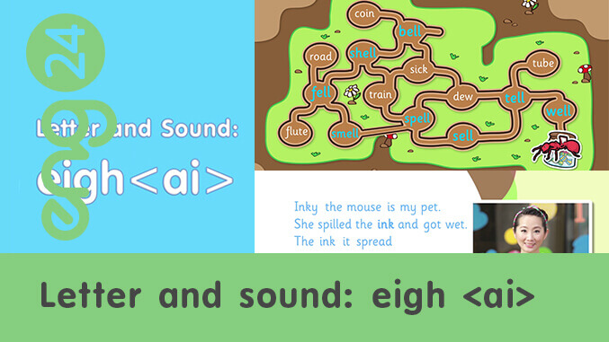 Letter and sound: eigh <ai>